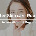 An editorial image illustrating winter skin care routine acne prone beginners.